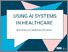 [thumbnail of AI-Questions-for-Health-Care-Providers-3.pdf]